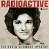 undefined Radioactive: The Karen Silkwood Mystery