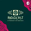 undefined Radiocast - o podcast do Radioca