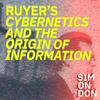 undefined Raymond Ruyer | Cybernetics and the Origin of Information