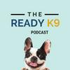 undefined READY K9 Dog Training Podcast