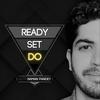 undefined Ready Set Do w/ Naman