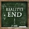 undefined Reality's End