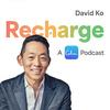 undefined Recharge with David Ko