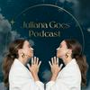undefined Juliana Goes Podcast
