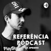 undefined Referência Podcast