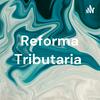 undefined Reforma Tributaria