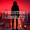 undefined | REGISTROS do INSÓLITO |