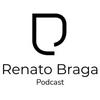 undefined Renato Braga Podcast