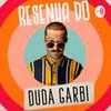 undefined Resenha do Duda Garbi