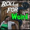 undefined Roll for Weird | A Monster of the Week Actual Play