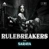 undefined Rulebreakers with Saraya