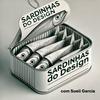undefined SARDINHAS DO DESIGN