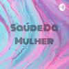 undefined Saúde Da Mulher - Atenção Primária-