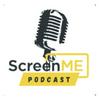 undefined ScreenME Podcast