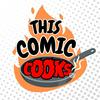undefined This Comic COOKS