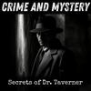 undefined Secrets of Dr. Taverner