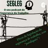 undefined SEGLEG - O seu Podcast de Segurança do Trabalho