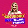 undefined Segundou com Mellina Freitas