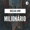 undefined Seja um Milionário