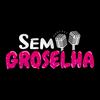 undefined Sem Groselha Podcast