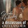 undefined Sex and Whisky: A Discussion of Outlander (Season 3)