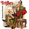undefined Sherlock Holmes: Trifles