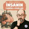 undefined Sinan Canan'la İnsanın Fabrika Ayarları