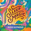 undefined Sleep Magic: Sleep Hypnosis & Meditation for Sleep Podcast
