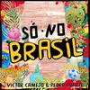 undefined Só no Brasil