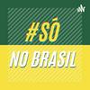 undefined #SÓNOBRASIL