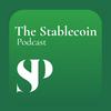 undefined The Stablecoin Podcast