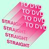 undefined Straight to DVD