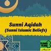 undefined Sunni Aqidah- Sunni Islamic Beliefs