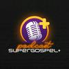 undefined Super Gospel+