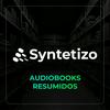 undefined Syntetizo - Audiobooks Resumidos