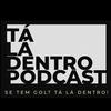 undefined Tá Lá Dentro Podcast