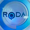 undefined Tá na Roda