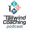 undefined Tailwind Coaching Podcast - Cycling Fitness and Coaching Discussion