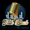 undefined Talkback Podcast com Ed Araujo