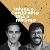 undefined talvez o contrário seja o mesmo