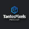 undefined TantosPixels Podcast