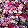 undefined Temporada zero