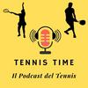 undefined Tennis Time - Il Podcast del Tennis