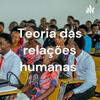 undefined Teoria das relações humanas