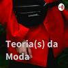 undefined Teoria(s) da Moda