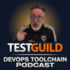 undefined TestGuild Devops Toolchain Podcast