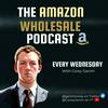 undefined The Amazon Wholesale Podcast