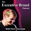 undefined The Executive Brand Podcast