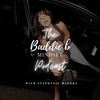 undefined The Baddie B Mindset Podcast