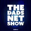 undefined The Dadsnet Show